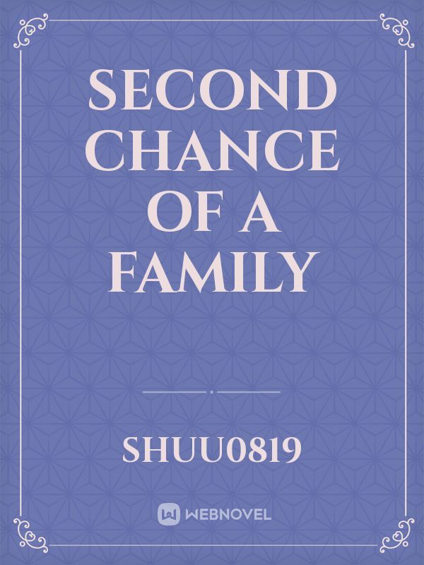Second Chance of a family