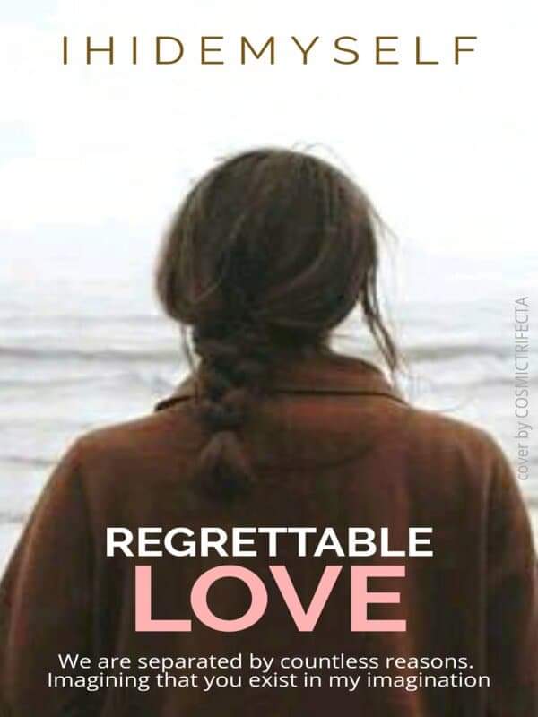 Regrettable Love