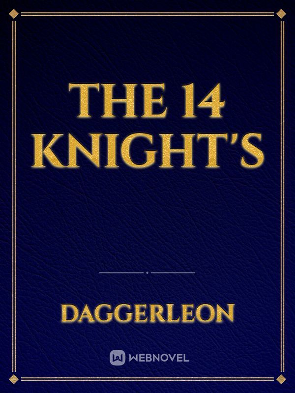 The 14 knight's