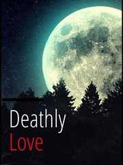 Deathly Love Book