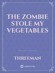 The zombie stole my vegetables Book
