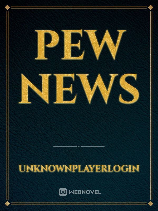 PEW NEWS