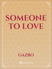 Someone To Love Book