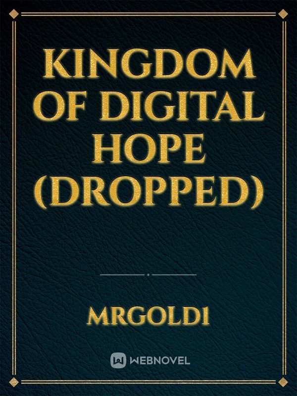 kingdom of digital hope (dropped) Book