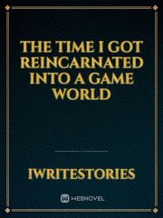 The Time I Got Reincarnated Into A Game World Book