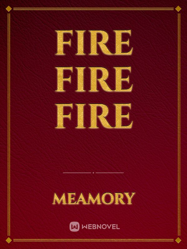 Fire Fire Fire Book