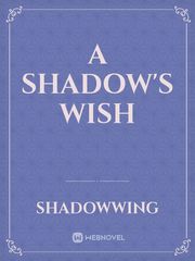 A Shadow's Wish Book