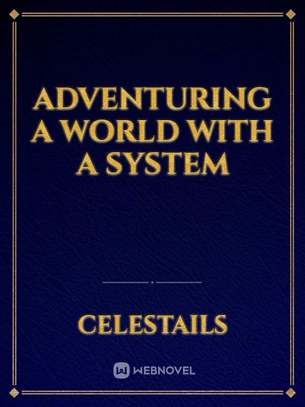 Adventuring a world with a system Book