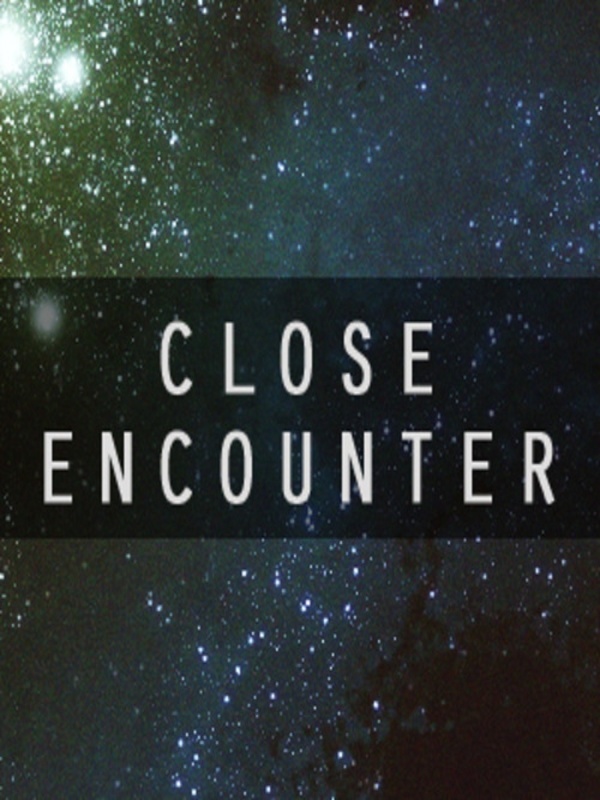Close Encounter