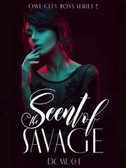 The Scent of Savage Book