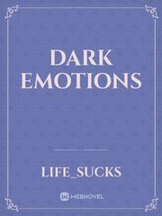 dark emotions Book