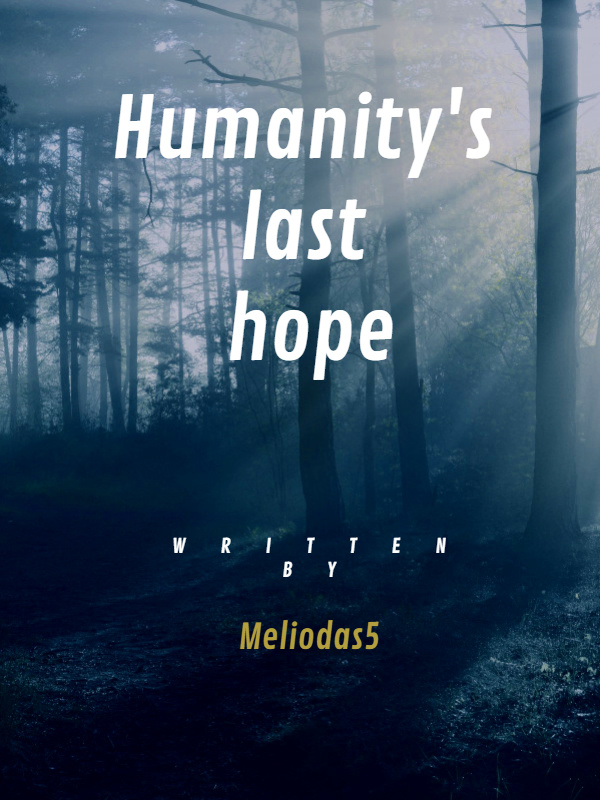 Humanity's last hope Book
