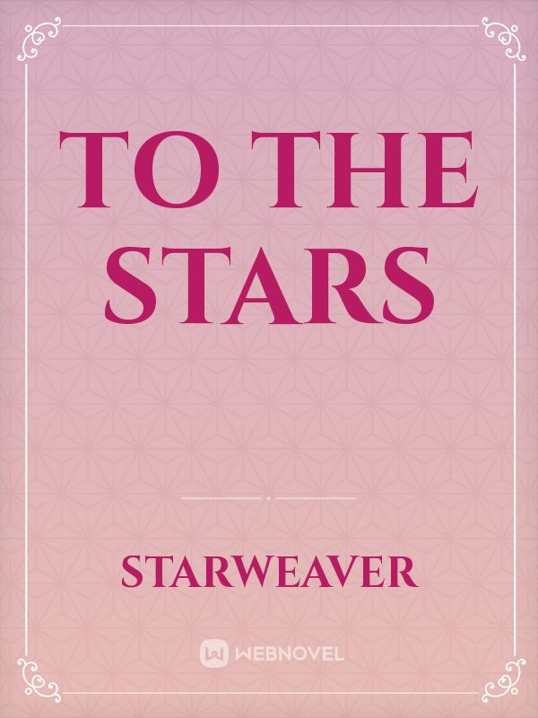 To The Stars Book