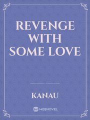 Revenge with some Love Book