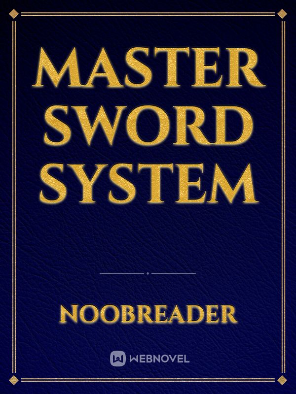 Master Sword System