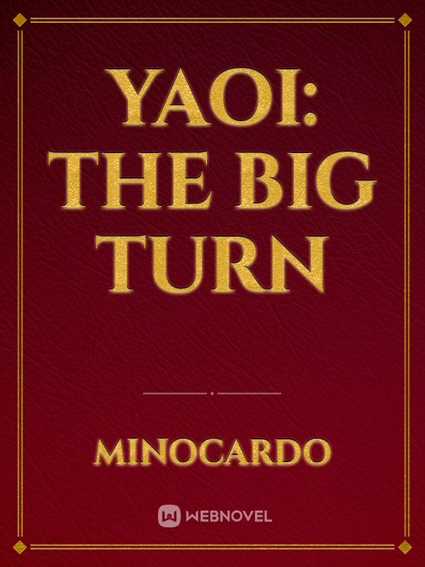 Yaoi: The big Turn Book
