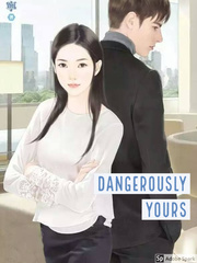 Dangerously Yours Book