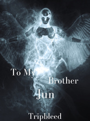 To My Brother Jun Book