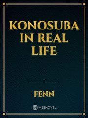 Konosuba In real Life Book