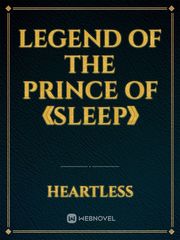 Legend Of The Prince Of 《Sleep》 Book