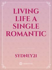 Living Life a Single Romantic Book