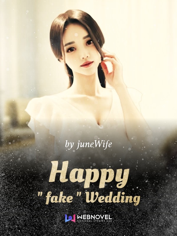 Happy " fake" Wedding