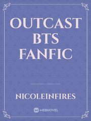 Outcast BTS Fanfic Book