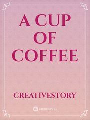 A Cup Of Coffee Book