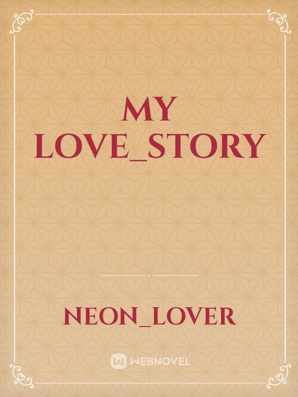 My love_story