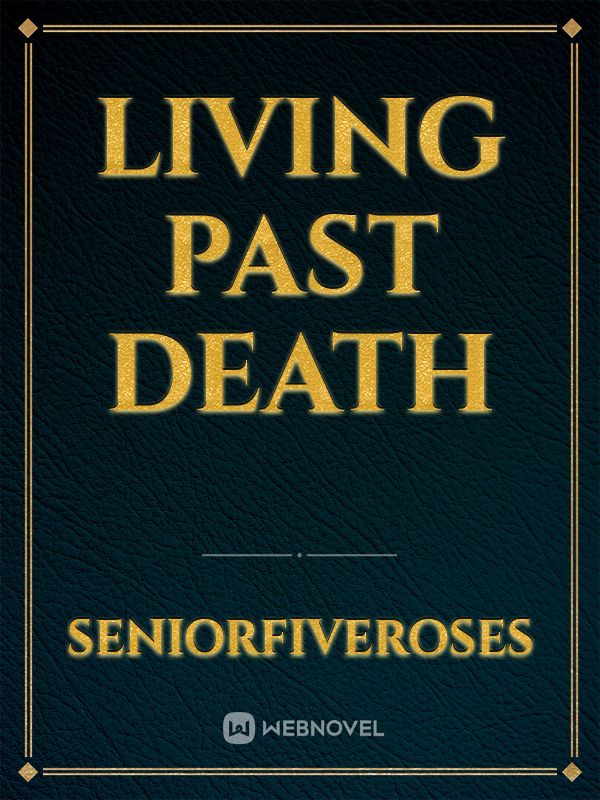 Living Past Death Book