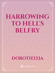 Harrowing to Hell's Belfry Book