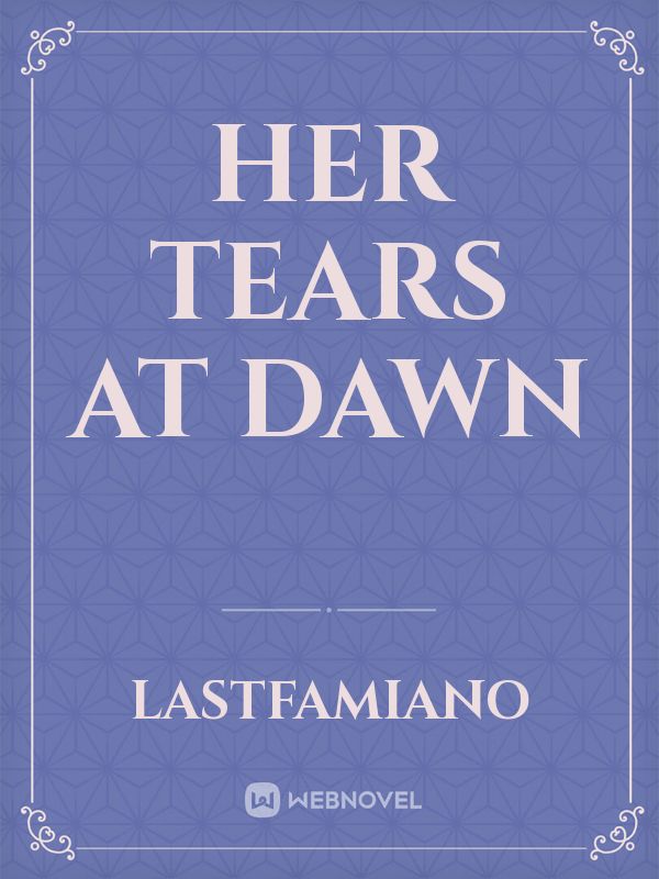 Her Tears At Dawn Book