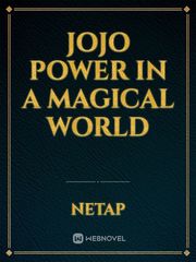 Jojo power in a magical world Book