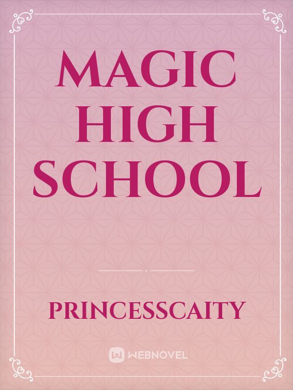 Magic high School