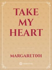 take my heart Book