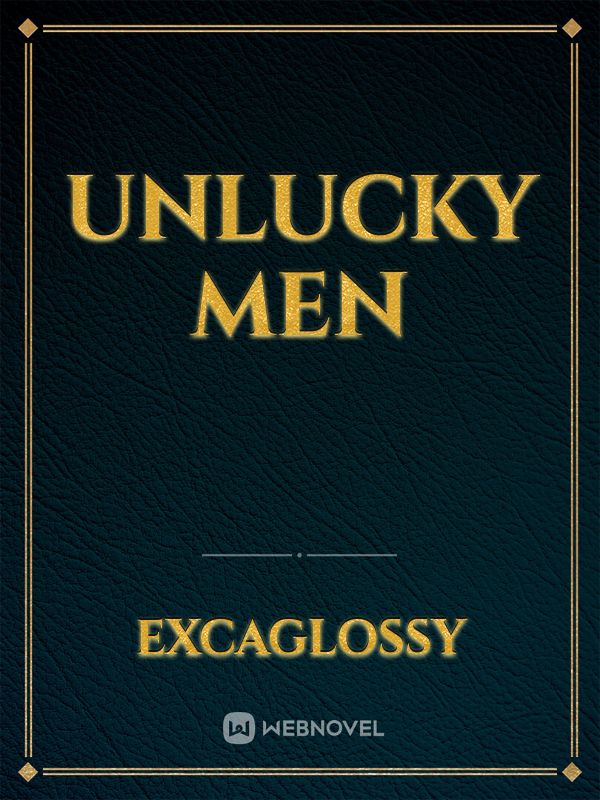 UNLUCKY MEN Book