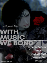 With the music, we bond. Book