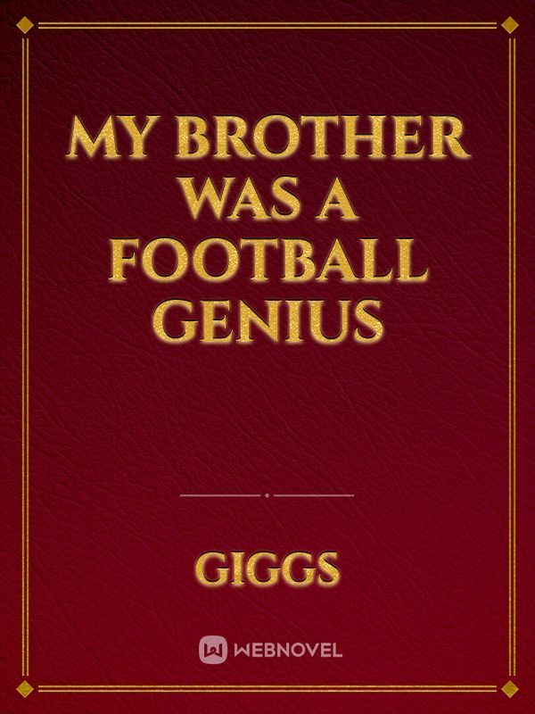 My Brother Was a Football Genius Book