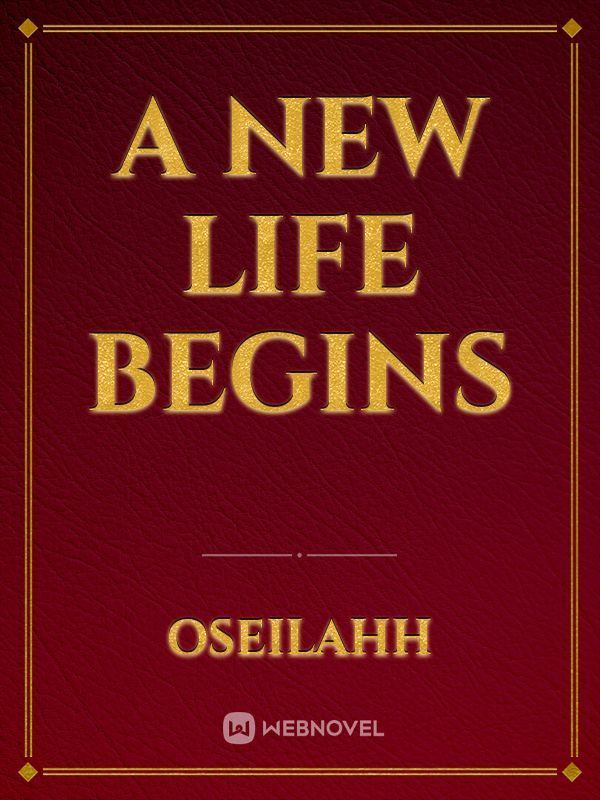 A New Life Begins Book