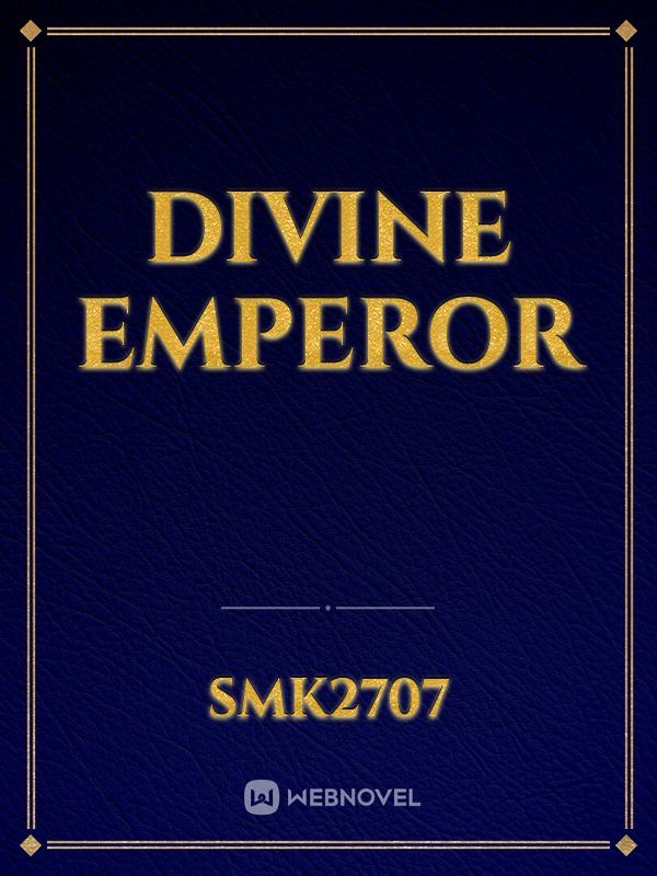Divine Emperor