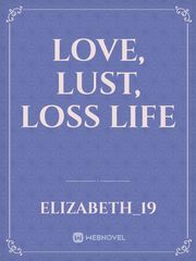 Love, Lust, Loss
LIFE Book