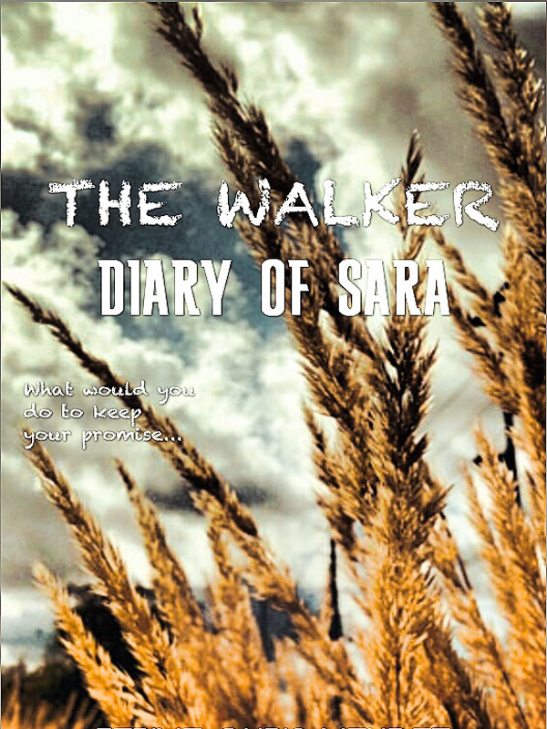 The Walker: Diary of Sara Book