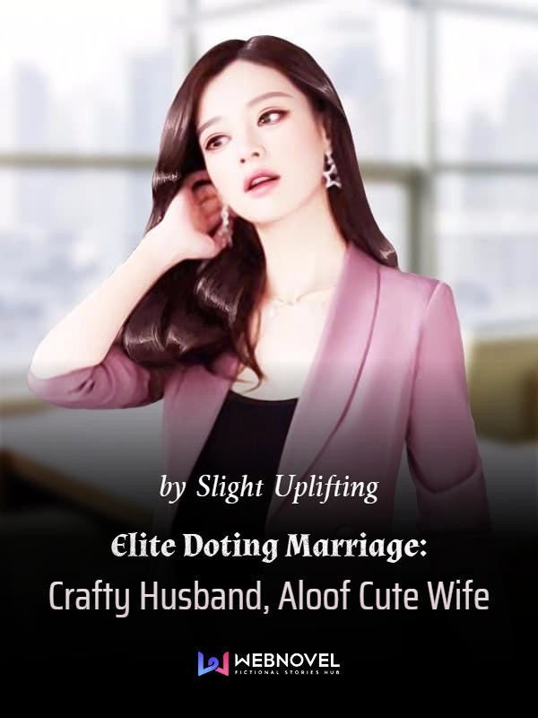 Pernikahan Elite Penuh Cinta: Suami Licik, Istri Manis Penyendiri Book