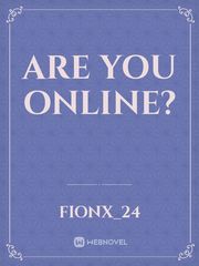 are you online? Book
