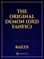 The Original Demon (DxD Fanfic) Book