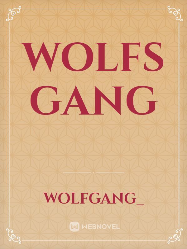 Wolfs gang