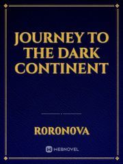 Journey to the Dark Continent Book