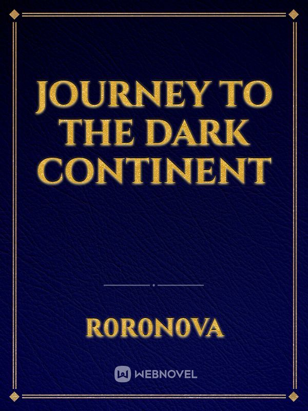 Journey to the Dark Continent Book