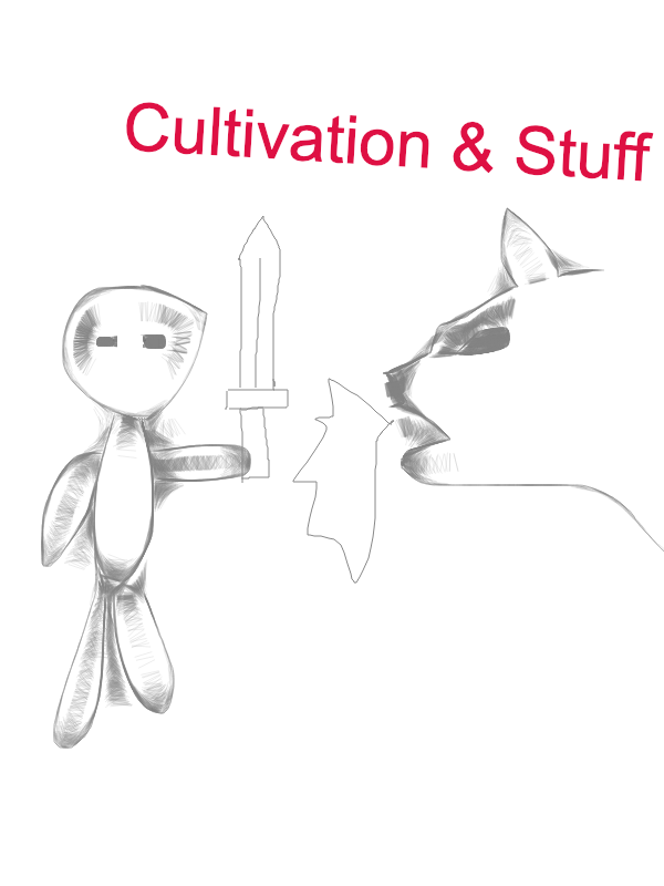 Cultivation & Stuff