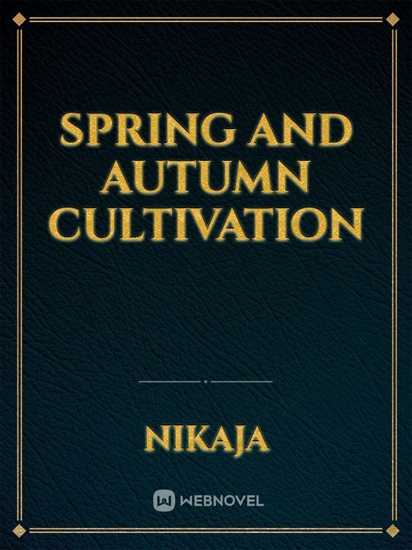 Spring and Autumn Cultivation Book